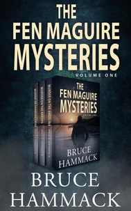 The Fen Maguire Mysteries Volume 1