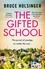 The Gifted School. 'Snapping with tension' Shari Lapena