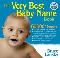 Bruce Lansky - Very Best Baby Name Book.
