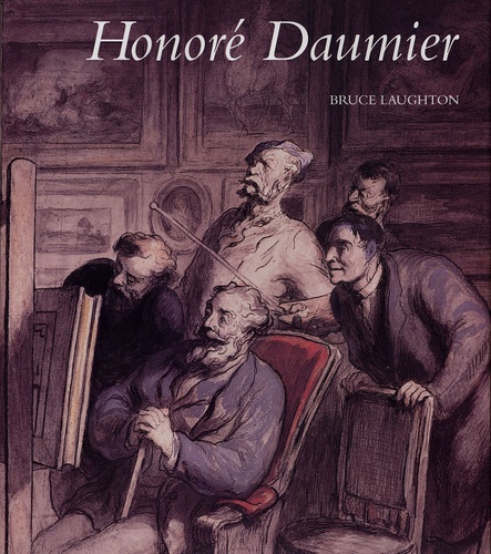 Bruce Laughton - Honoré Daumier.