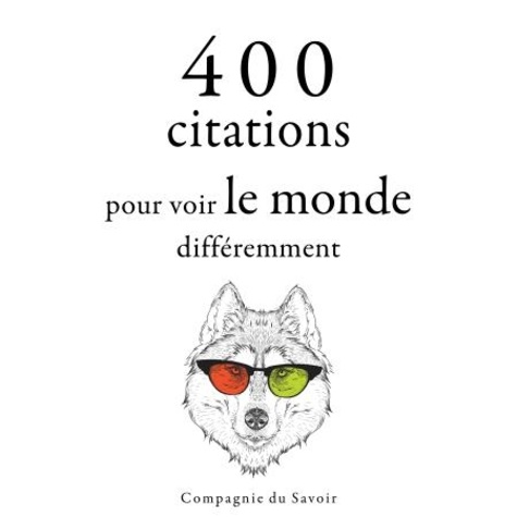 Bruce Lee et Mère Teresa - 400 citations pour voir le monde différemment.