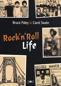 Bruce Paley et Carol Swain - Rock'n'Roll Life.