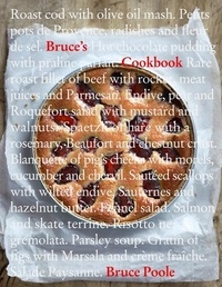 Bruce Poole - Bruce’s Cookbook.