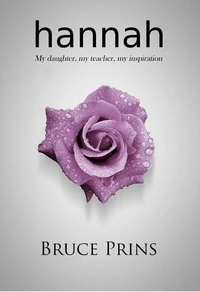Hannah: My daughter, my teacher, my inspiration