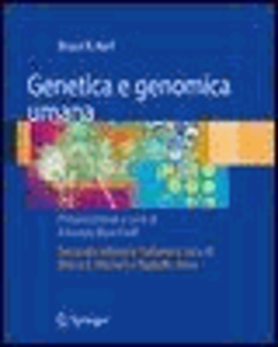 Bruce R. Korf - Genetica e genomica umana.