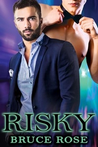  Bruce Rose - Risky - A Fairview Story, #2.