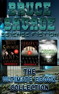  Bruce Savage - Bruce Savage Science Fiction The Ultimate E-book Collection.