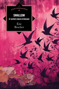 Swallow - Le Grand voyage