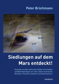 Siedlungen auf dem Mars entdeckt!