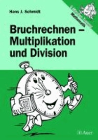 Bruchrechnen - Multiplikation und Division - 5-Minuten-Training Mathematik.