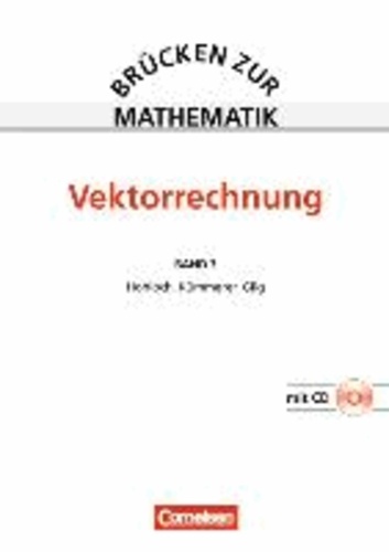 Brücken zur Mathematik 3 Vektorrechnung. Schülerbuch.