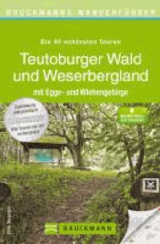 Bruckmanns Wanderführer Teutoburger Wald und Weserbergland - mit Egge-und Wiehengebirge.