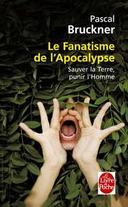 Le fanatisme de l'apocalypse