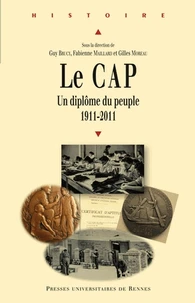 Le CAP : un diplôme du peuple (1911-2011)