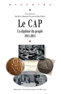 Le CAP : un diplôme du peuple (1911-2011)