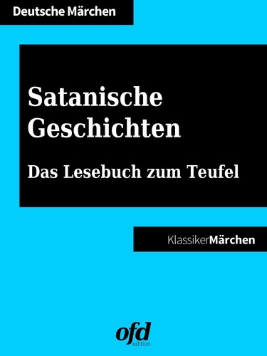 Satanische Geschichten. Das Lesebuch zum Teufel