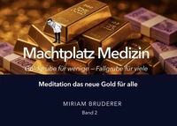 Machtplatz Medizin