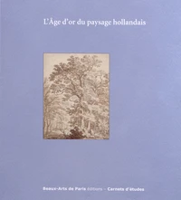L'Age d'or du paysage hollandais