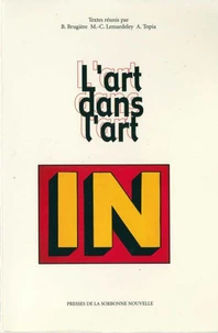 L'Art Dans L'Art. Litterature, Musique Et Arts Visuels (Monde Anglophone)