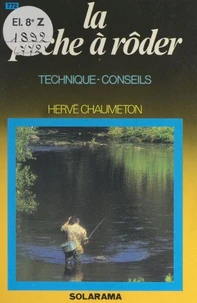La pêche à rôder