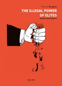 The illegal power of elites