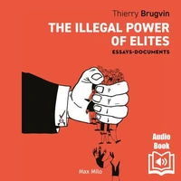 The illegal power of elites