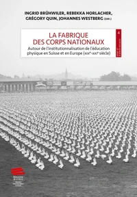 La fabrique des corps nationaux