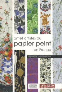 Arts et artistes du papier peint en France