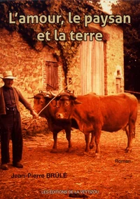 L'amour, le paysan et la terre