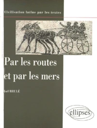 Par Les Routes Et Par Les Mers