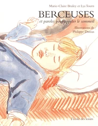 Berceuses et paroles pour appeler le sommeil