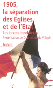 1905, la séparation de l'Eglise et de l'Etat