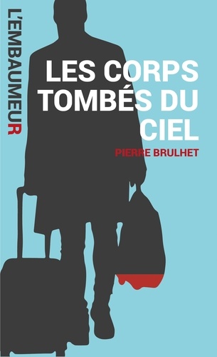 Les corps tombés du ciel