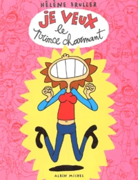 Je veux le prince charmant