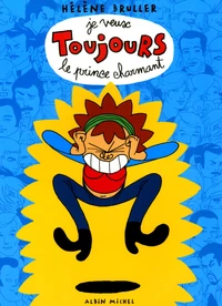 Je veux Toujours le prince charmant