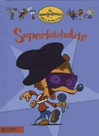 Superlatchatche