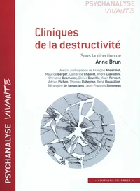 Cliniques de la destructivité