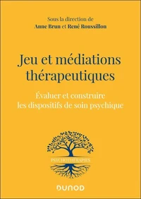 Jeu et médiations thérapeutiques