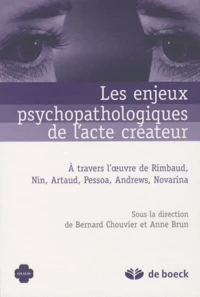 Les enjeux psychopathologiques de l'acte créateur