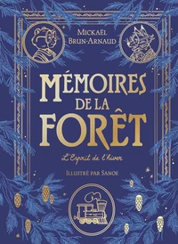Mémoires de la forêt - Tome 3 - L'Esprit de l'hiver
