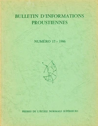 Bulletin d'informations proustiennes n° 17