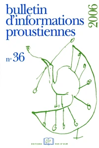 Bulletin d'Informations Proustiennes N° 36 2006
