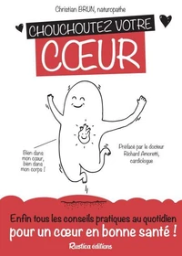 Chouchoutez votre coeur