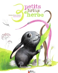 3 Petits brins d'herbe