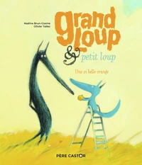 Grand Loup & petit loup