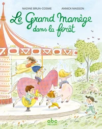 Le Grand Manège dans la forêt
