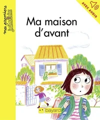 Ma maison d'avant