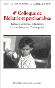 4ème colloque de pédiatrie et psychanalyse.