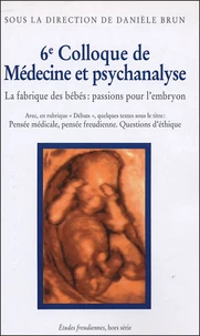 6e Colloque de Médecine et Psychanalyse