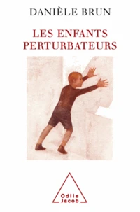 Enfants perturbateurs (Les)